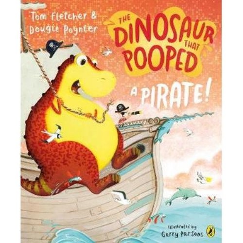 The Dinosaur That Pooped A Pirate, Rhyming Picture Book