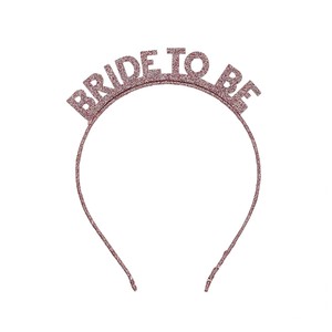 Rose Gold Bride To Be Glitter Headband