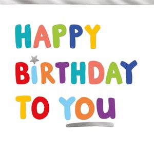 Happy Birthday to You Greetings Card