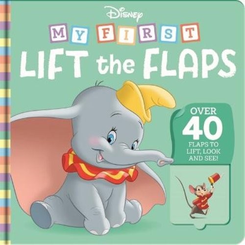 Disney Characters, My First Lift The Flaps Book
