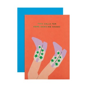 Boots Up This Calls For Dancing Shoes Birthday Card