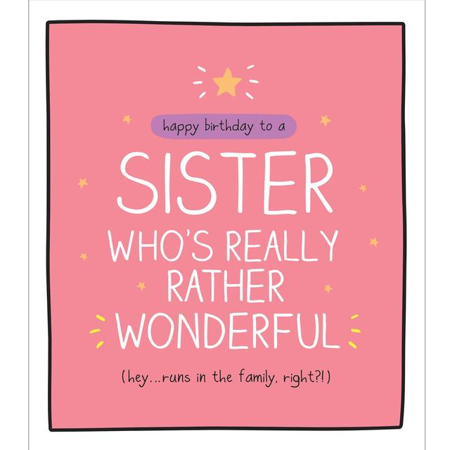Happy Jackson Sister Rather Wonderful Birthday Card, 16x176cm