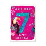 Seven Today Toucan 7th Birthday Card