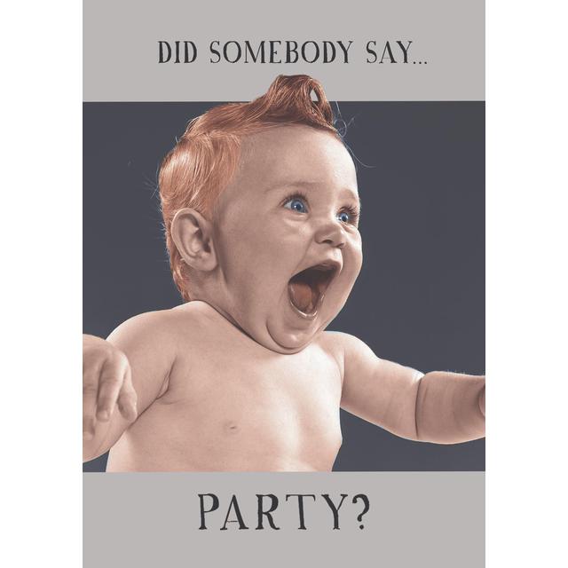 Somebody Say Party Excited Baby Card, 130x176mm