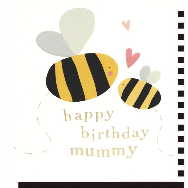 Caroline Gardner Happy Birthday Mummy Bee Card