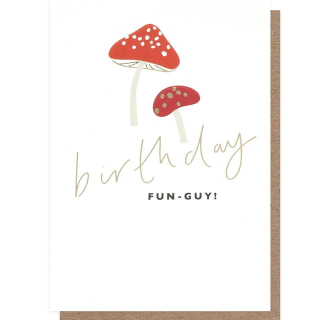 Caroline Gardner Happy Birthday Fun-Guy Card