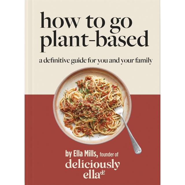 Deliciously Ella How To Go Plant Based