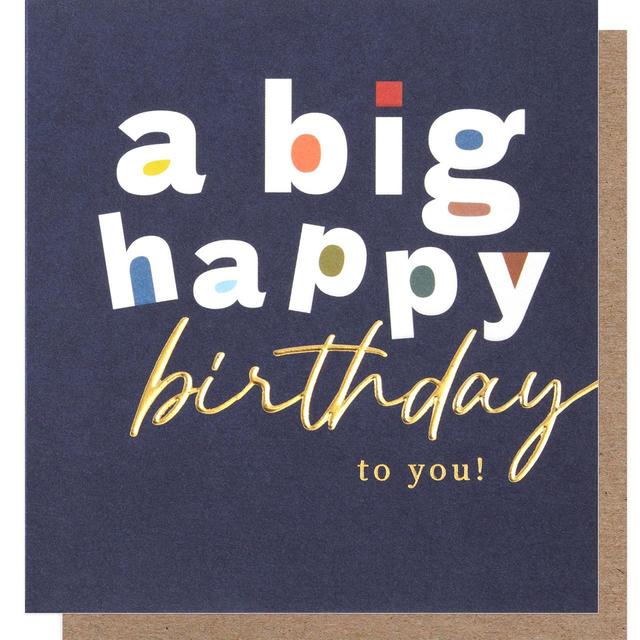 Caroline Gardner A Big Happy Birthday To You Card