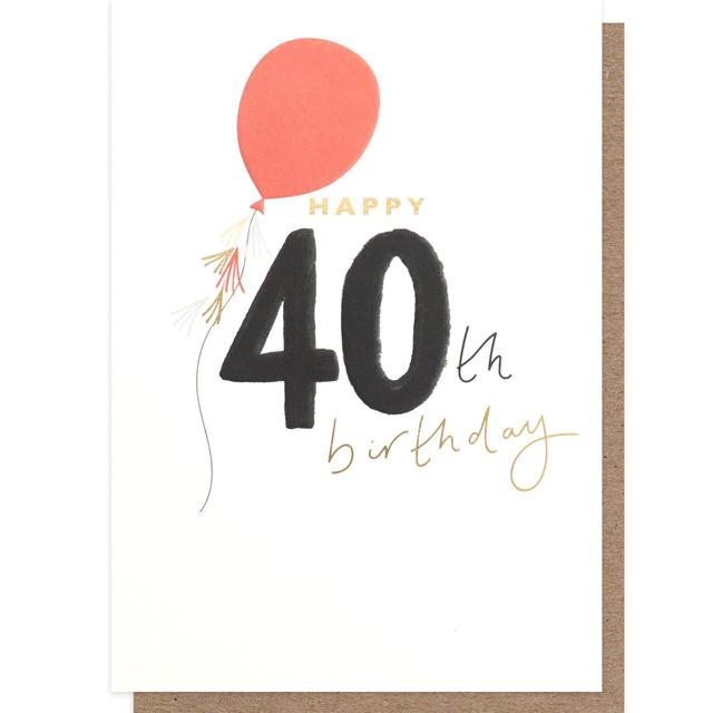Caroline Gardner Balloon Happy 40th Birthday Card