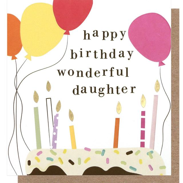 Caroline Gardner Wonderful Daughter Birthday Card