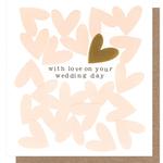 Hearts Love On Your Wedding Day Card
